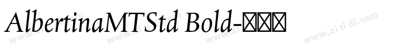 AlbertinaMTStd Bold字体转换